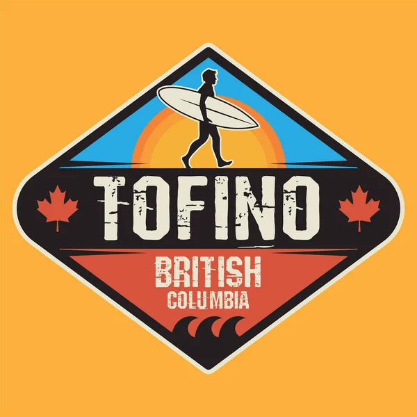 Abstrakt Stämpel Eller Emblem Med Namnet Tofino British Columbia Vektorillustration — Stock vektor