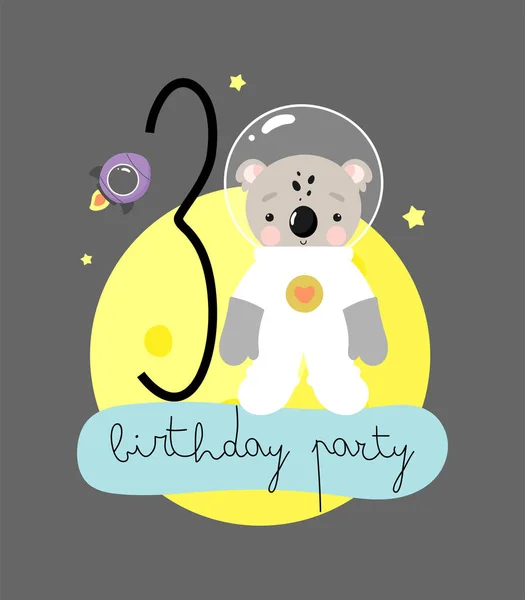 誕生日パーティー グリーティングカード パーティー招待状 かわいい宇宙飛行士コアラと碑文3と子供のイラスト 漫画風のベクトルイラスト — ストックベクタ