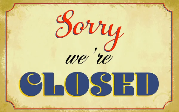 Text Sorry Closed Color Background Illustration Information Sign — Stock Photo, Image