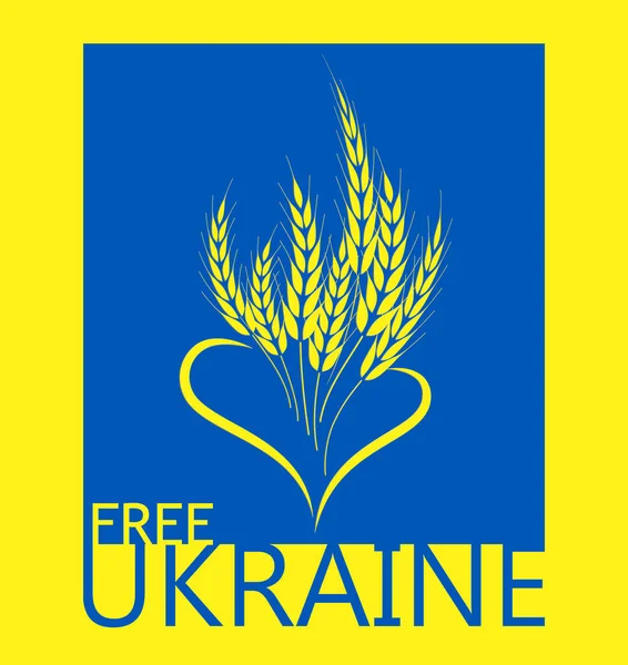 Szabadítsd Ukrajnát Kifejezése Füle Búza Illusztráció Színek Ukrán Zászló — Stock Fotó