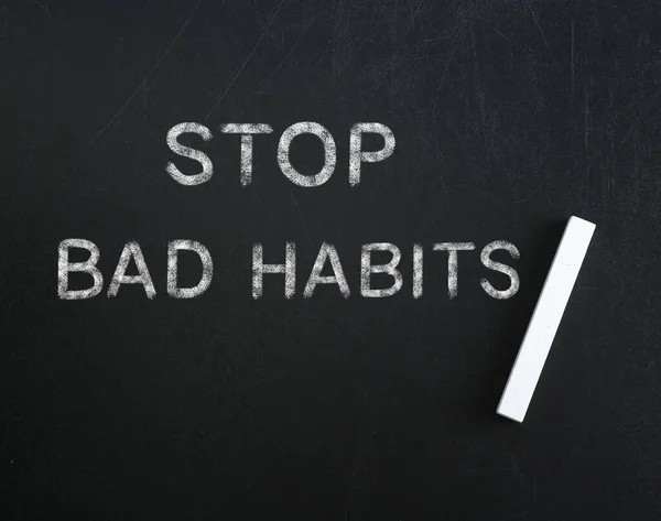 Phrase Stop Bad Habits Piece Chalk Blackboard Top View — Fotografia de Stock