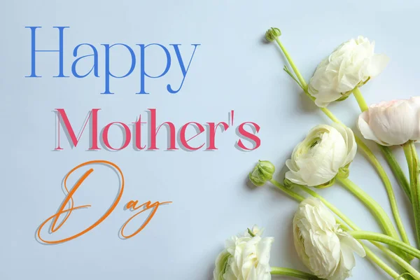 Feliz Día Madre Hermosas Flores Ranúnculo Sobre Fondo Azul Claro — Foto de Stock
