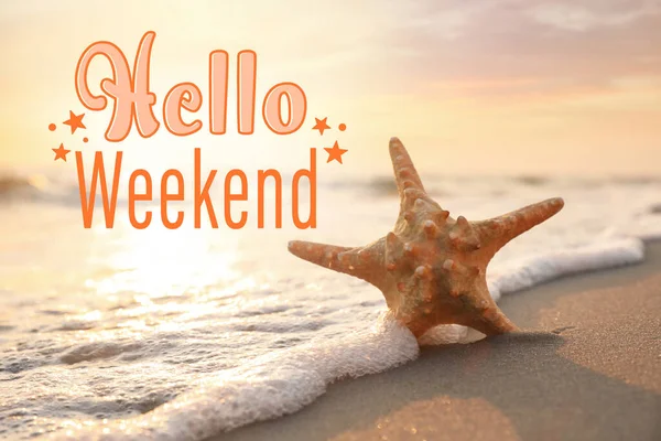 Hello Weekend Beautiful Starfish Sand Sea Sunset — Zdjęcie stockowe