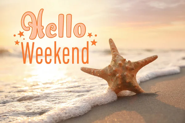 Hello Weekend Beautiful Starfish Sand Sea Sunset — Photo