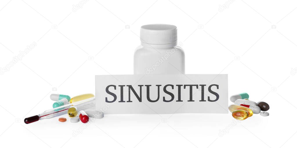 Card with word SINUSITIS, thermometer and different drugs on white background