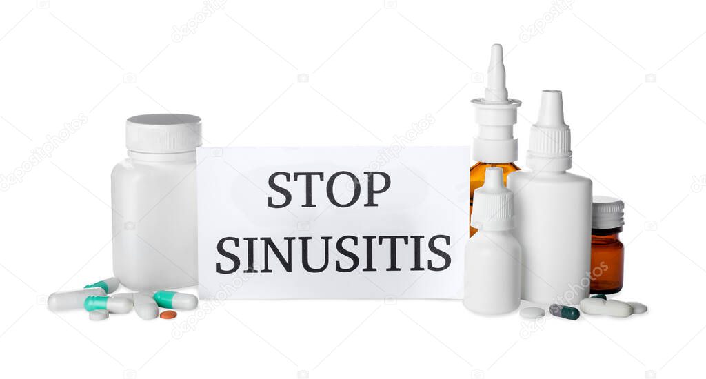 Card with phrase STOP SINUSITIS and different drugs on white background