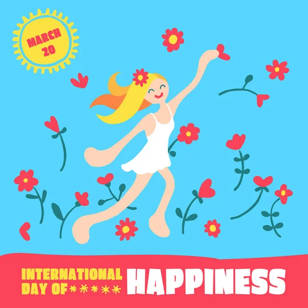 International Day Happiness March Illustration Happy Smiling Girl Dancing Flowers — Stock Vector