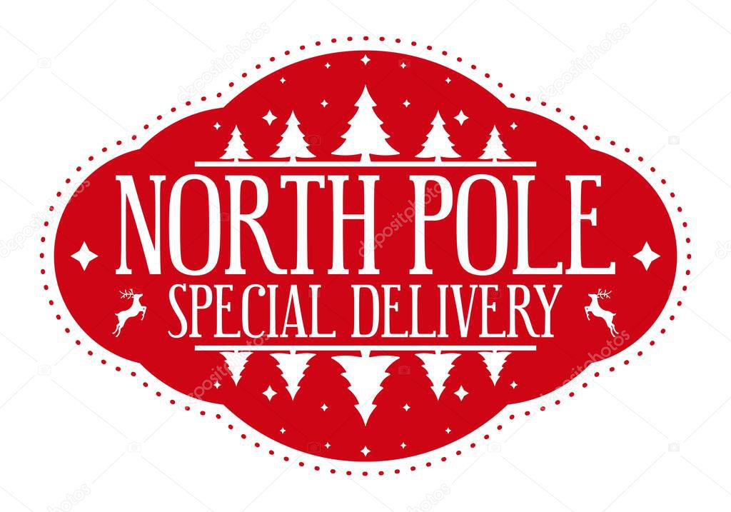 North pole special delivery - holiday stamp design. Xmas decorative element for handmade gifts. Vector illustration on white background