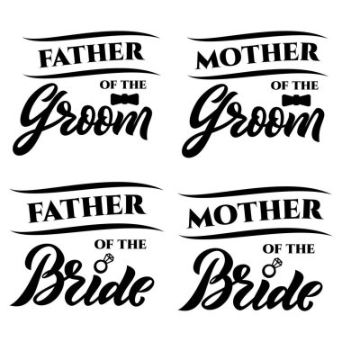 Wedding signs Father, Mother of the groom, bride. Hand calligraphic lettering.