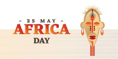  25 Mayıs Afrika günüdür. Vektör Soyut İllüstrasyon. Afrika konsepti, Afrika maskesi geleneksel stil, poster, tasarım unsurları 