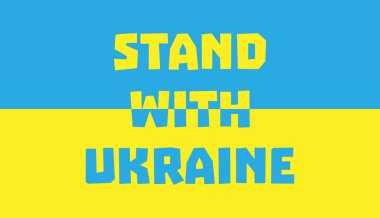 Ukrayna ile metin standı Ukrayna bayraklarında mavi ve sarı renklerde yapılır. Savaşı Durdurun kampanyası için afiş. Vektör olarak yapıldı