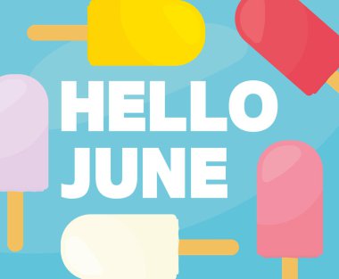 Merhaba haziran metni ve renkli buz lolipopları- vektör çizimi