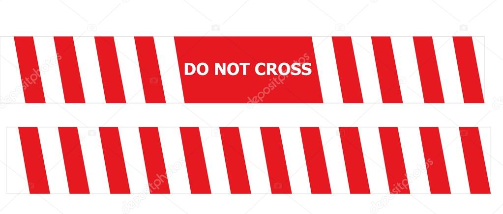 Do not cross