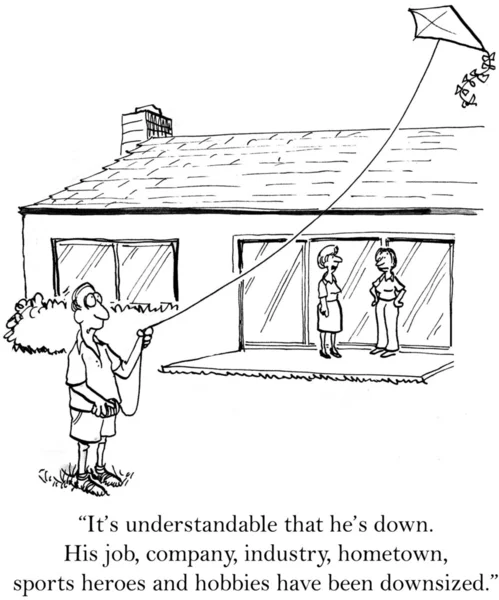 "It's understandable that he's down. His job, company, industry, hometown, sports heroes and hobbies have been downsized." — Zdjęcie stockowe