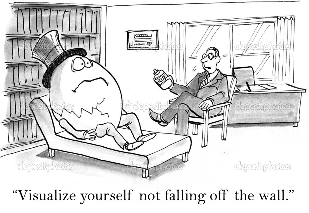 The therapist says to Humpty Dumpty