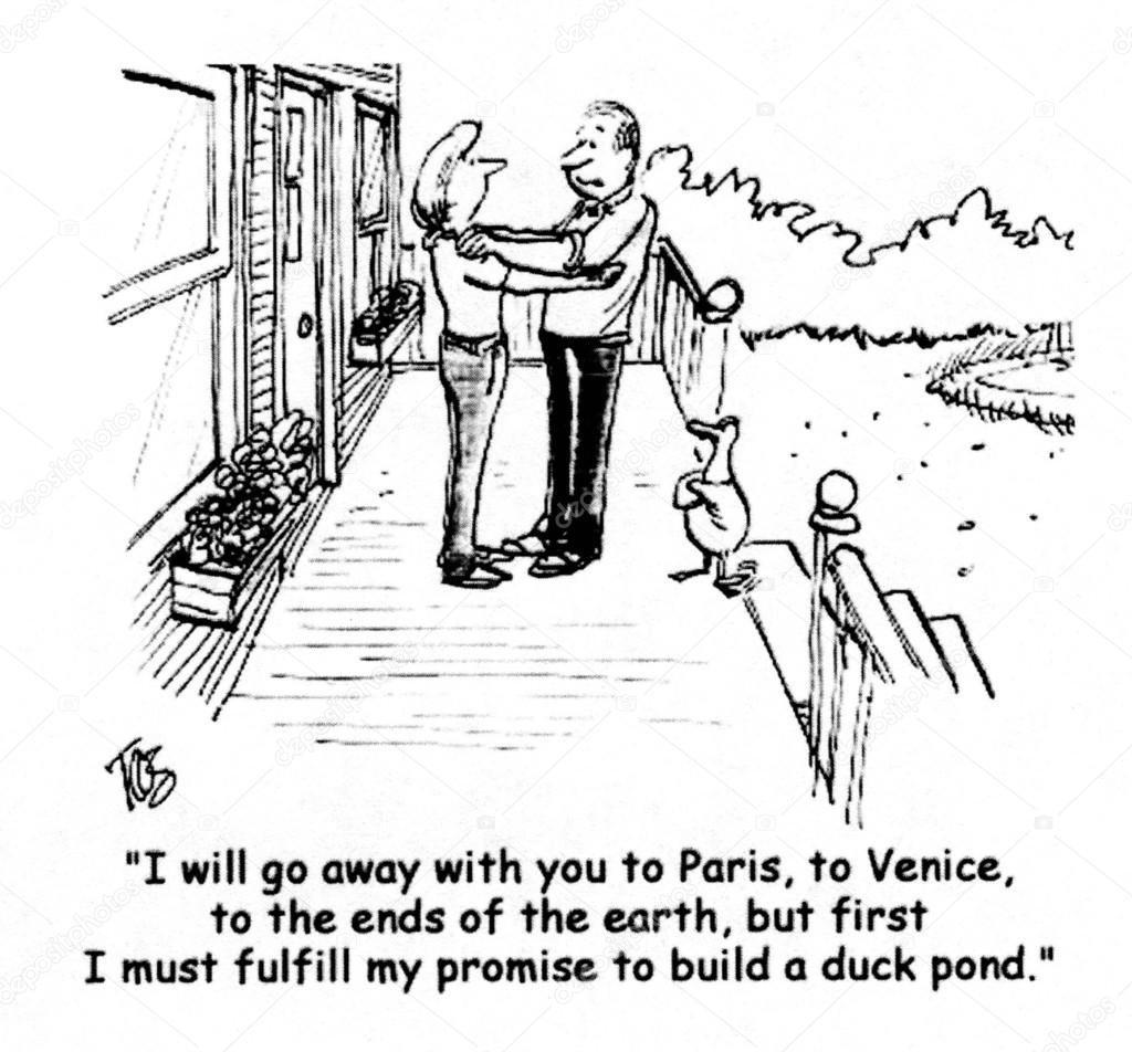 Man must fulfill promise to build a duck pond.