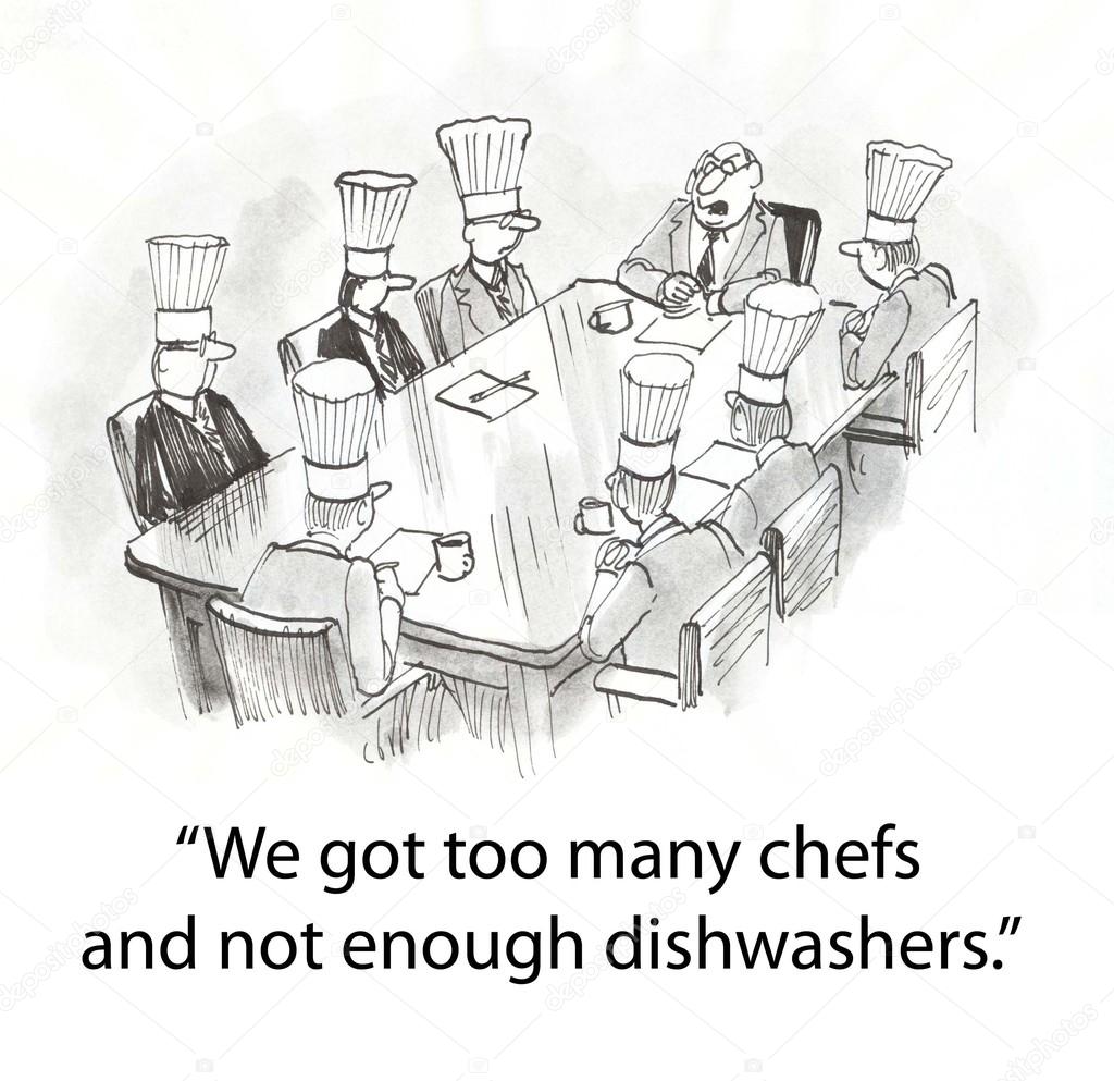 Restaurant have too many cooks in the kitchen