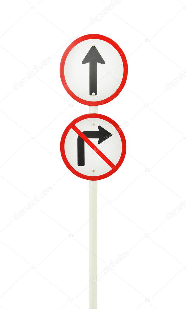 go ahead the way ,forward sign and don't turn right sign
