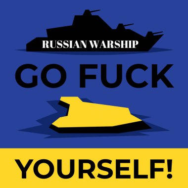 War in Ukraine! Russian warship fuck you! Vector illustration. Russian warship. The last response to the Russian warship from the defenders of the Serpent Island. Serpent Island.