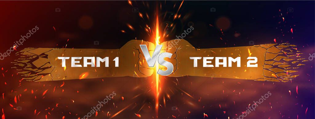 Hot Versus battle banner. Team 1 vs Team 2 confrontation background with heat, sparks, glow, smoke and 3D VS metal fists for inscriptions. Versus battle concept - fight, cyber sport, mma, game. Vector
