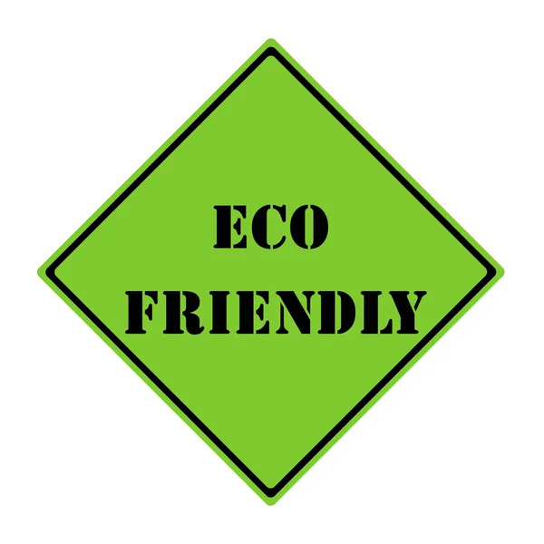 Eco friendly znamení — Stock fotografie