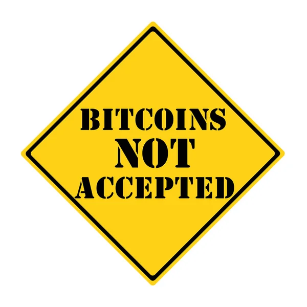 Bitcoins não aceito sinal — Fotografia de Stock