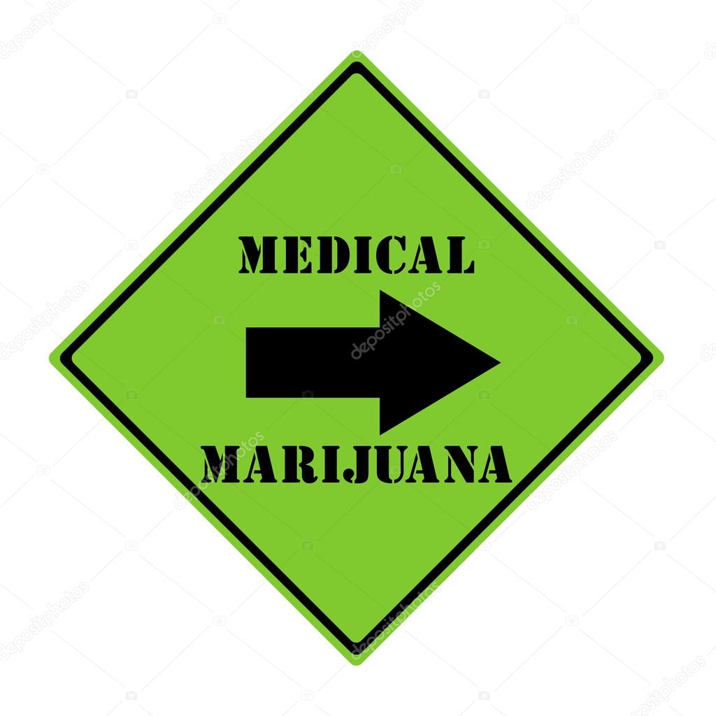 Medical Marijuana Sign