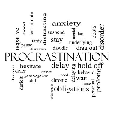 Procrastination Word Cloud Concept in black and white clipart