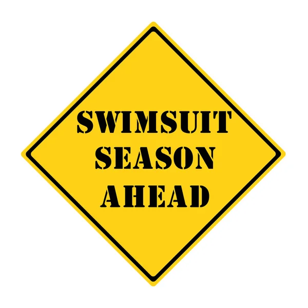 Swimsuit Season Ahead Sign — Stock Photo, Image
