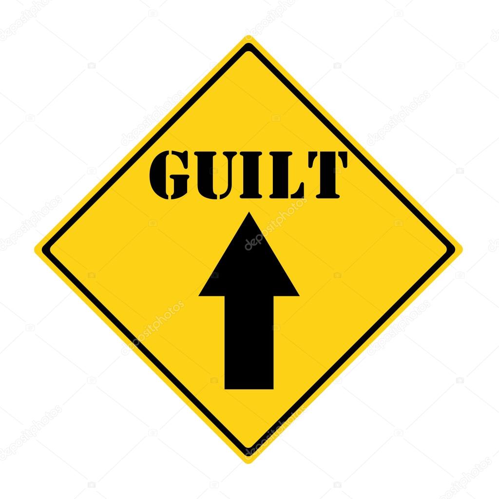 Guilt that way Sign