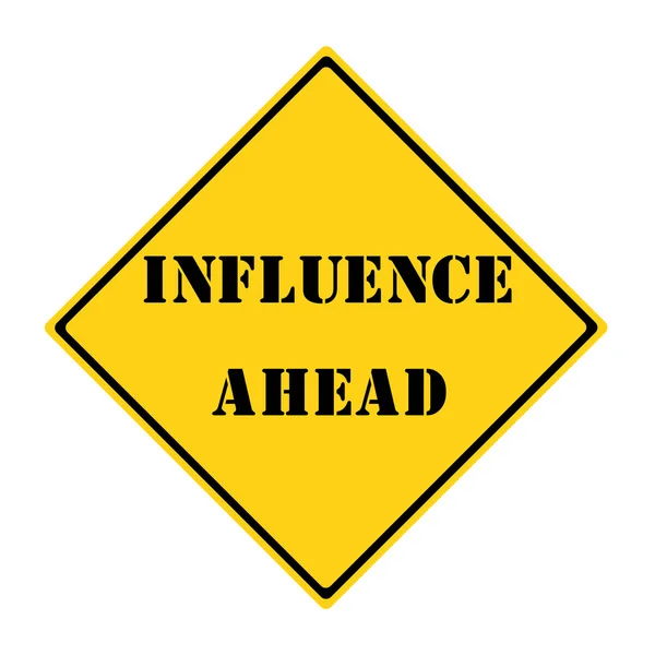 Influence Ahead Sign — Stock Photo, Image