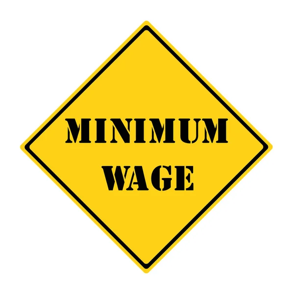 Minimum Wage Sign — Stock Photo, Image