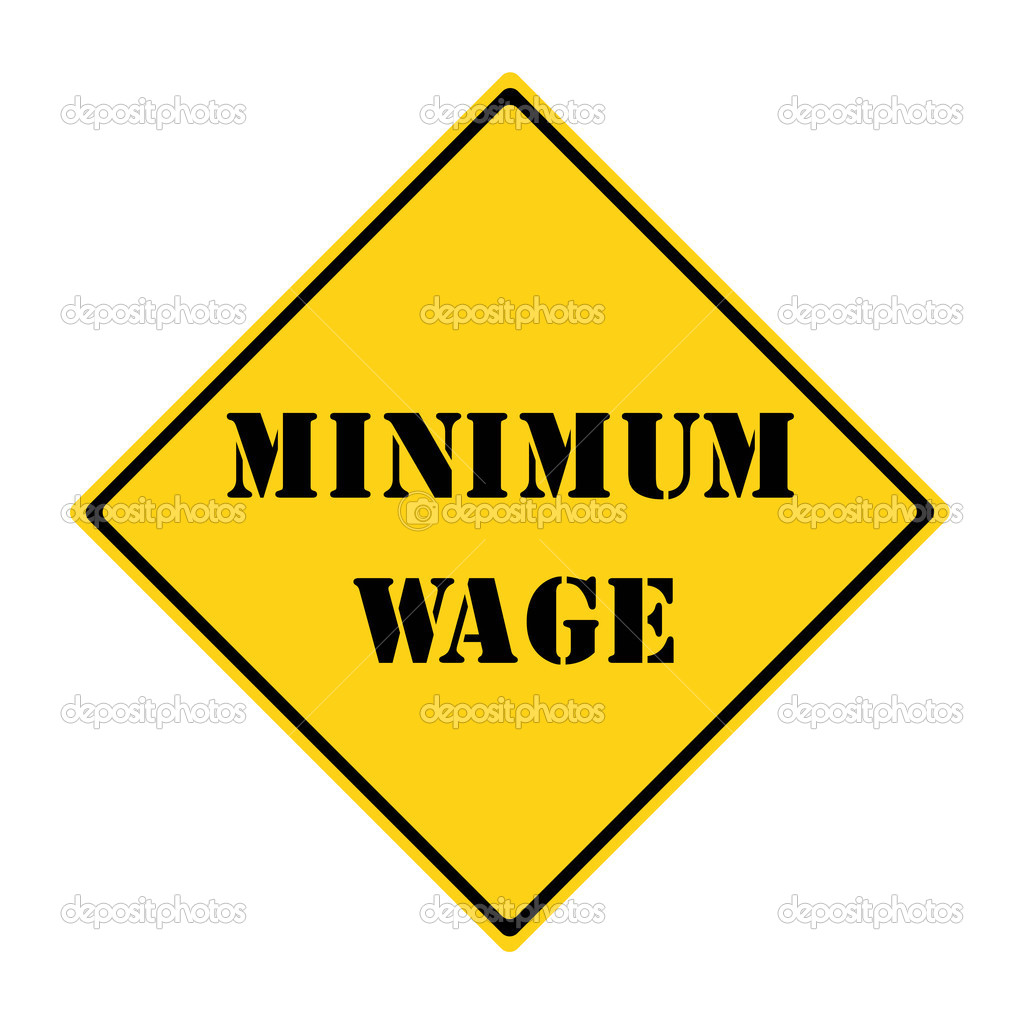 Minimum Wage Sign