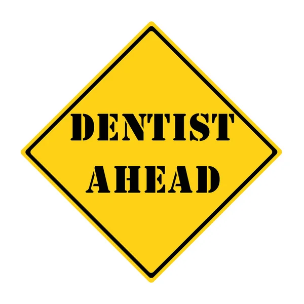 Dentist Ahead Sign — Stock Photo, Image