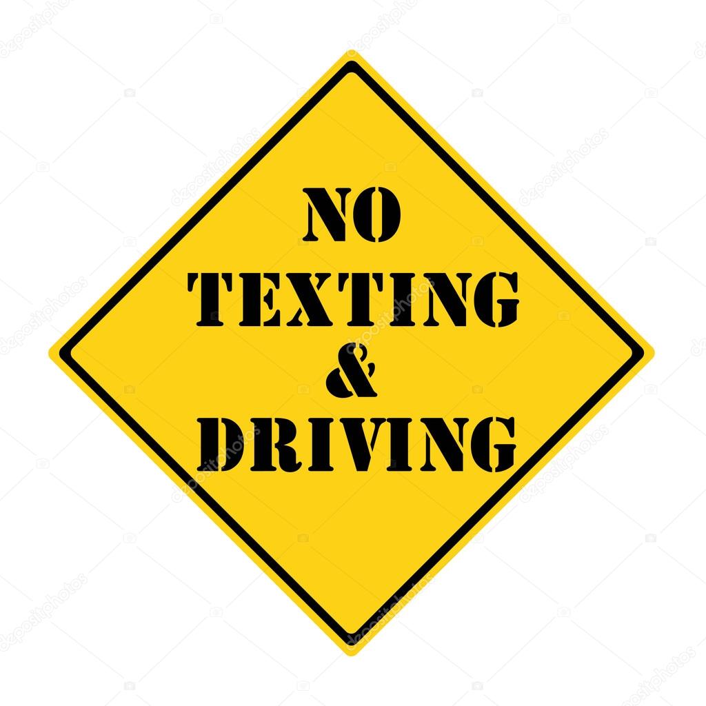 No Texting and Driving Sign