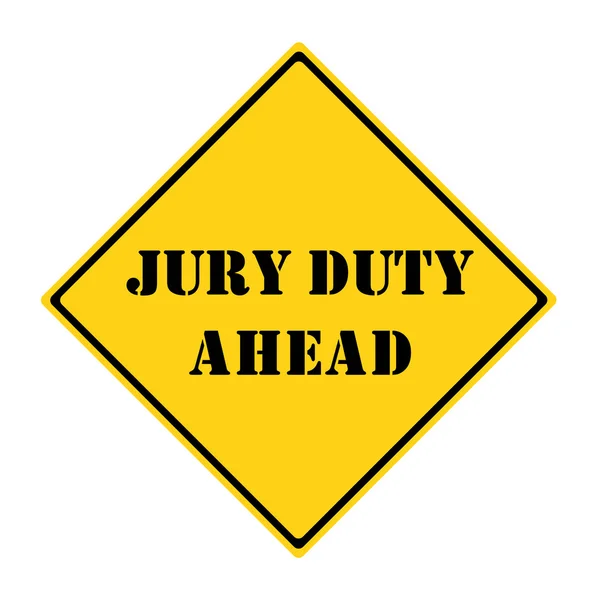 陪审团义务前方标志 — 图库照片