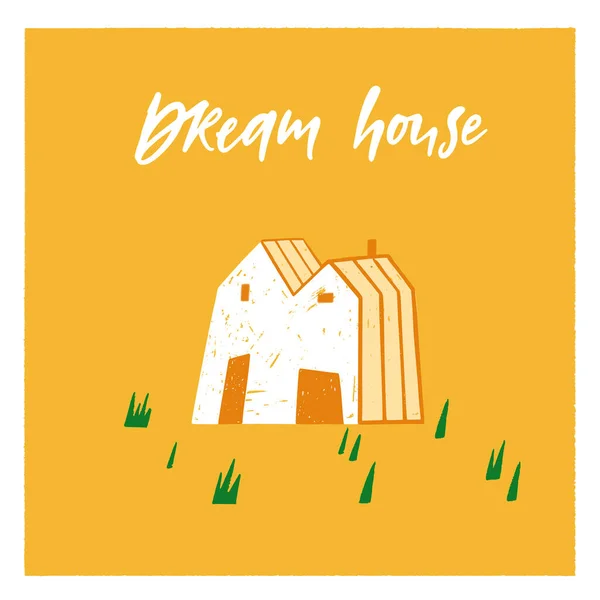 Vector Hand Lettering Dream House Postcard House Flat Style Concept — Stok Vektör