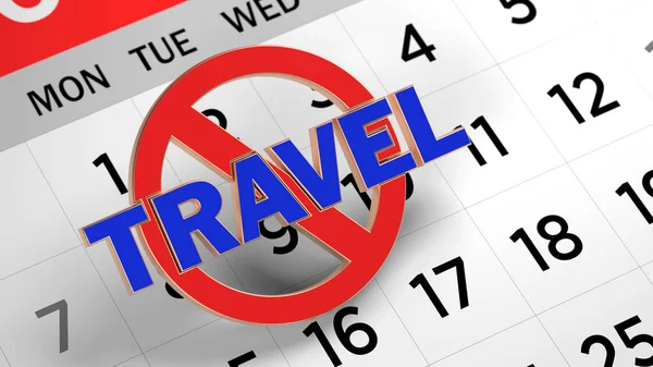 Banned Sign Calendar Travel Text Horizontal Composition Copy Space Focused — Stock Photo, Image