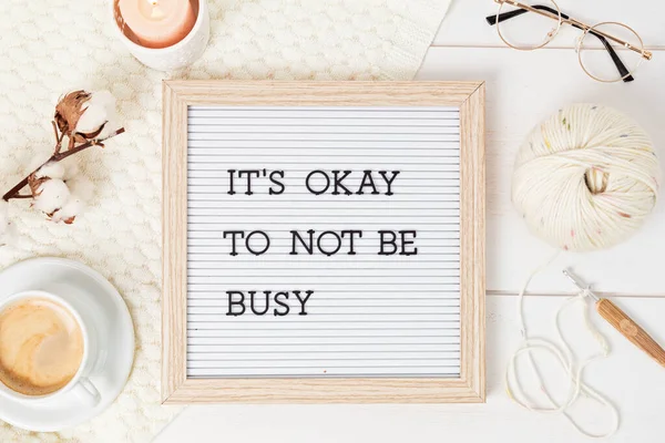 Letter Board Text Okay Busy Comfort Cozy Slow Life Concept — Stock Photo, Image