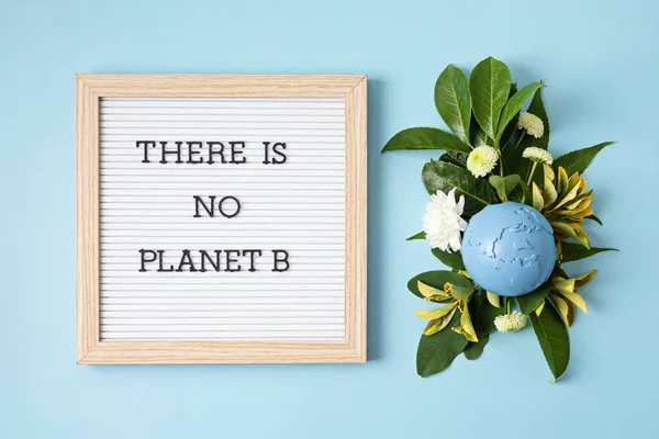 Letter board with text there is no planet b. Save the planet idea. International Mother Earth Day. Environmental problems and protection. Caring for Nature