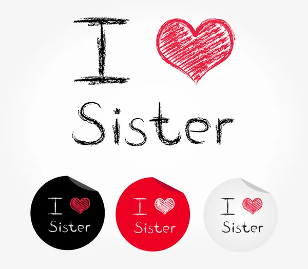 I love sister — Stock Vector