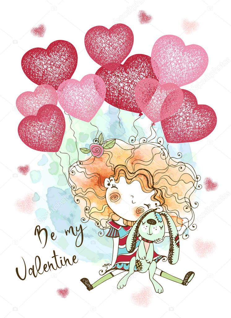 A Valentine's day card. Cute girl with a toy and balloons in the form of hearts. Be my Valentine. Vector.