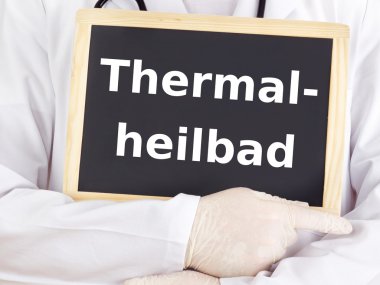 Doktor tahtaya bilgileri gösterir: Kaplıcalar