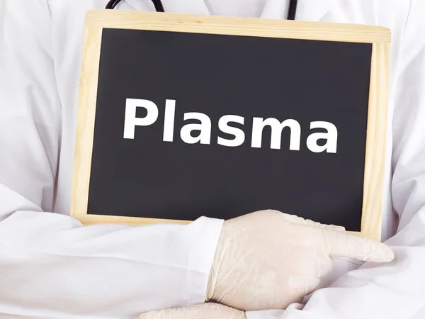 Doctor shows information on blackboard: plasma — Stock Photo, Image