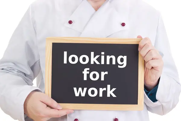 Chef with blackboard: looking for work — Stock Photo, Image