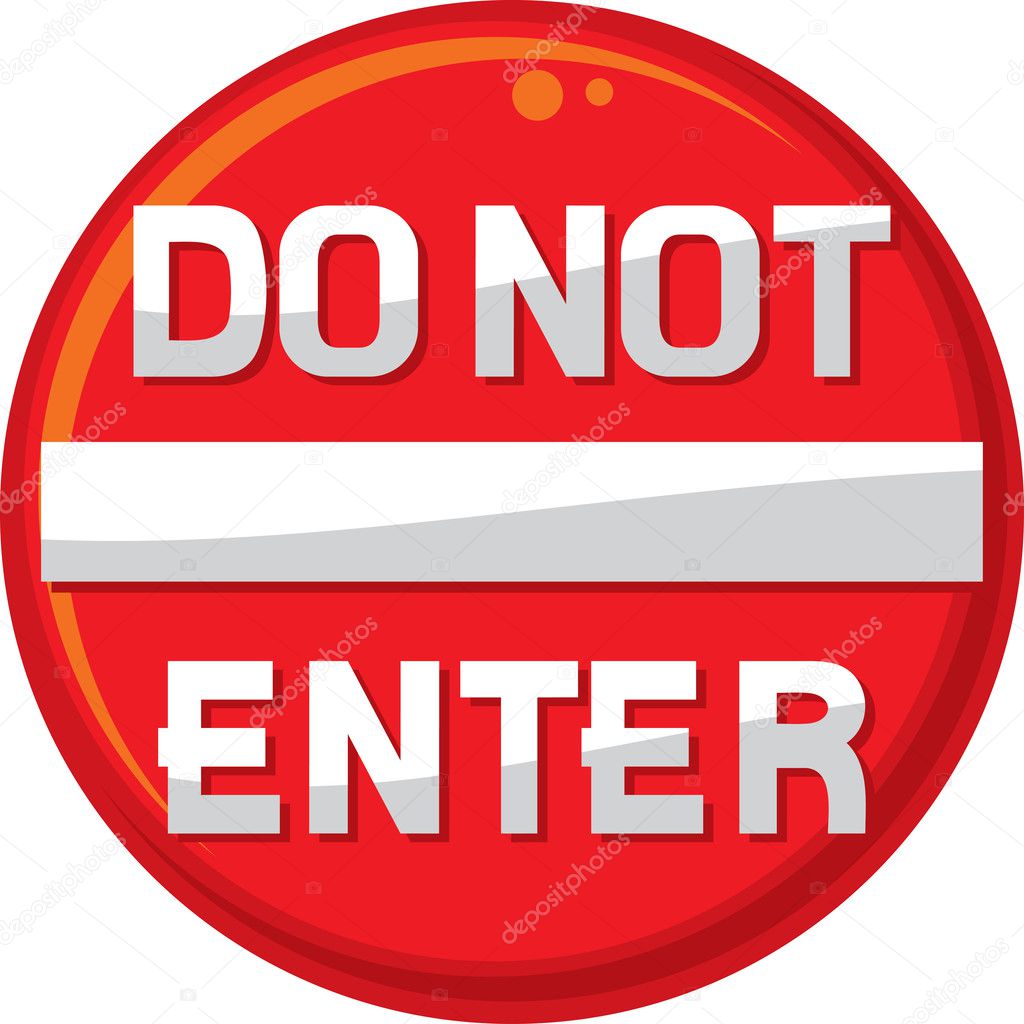 Do not enter warning sign