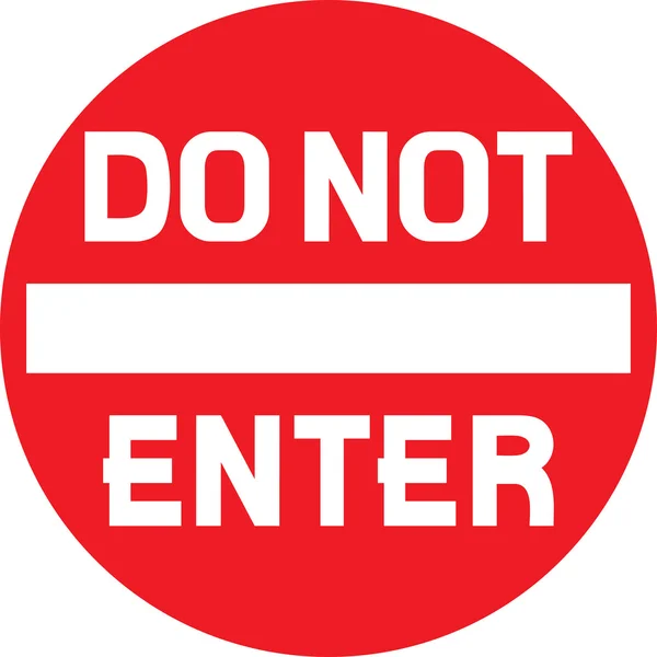 Do not enter warning sign — Stock Illustration Do not enter warning sign Royalty Free Stock Vectors