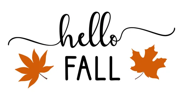 Vector Autumn Quote Hello Fall Autumn Maple Leaves Isolated White — Vetor de Stock
