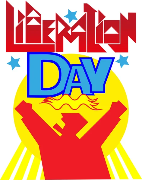 День освобождения — стоковый вектор