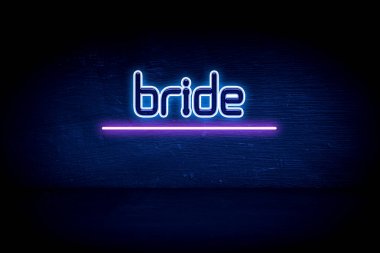 Gelin - Mavi neon duyuru tabelası